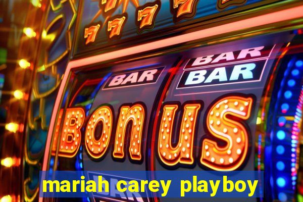 mariah carey playboy